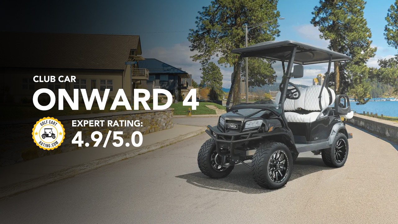2026 Club Car Onward 4 Review – 4.9/5 Rating